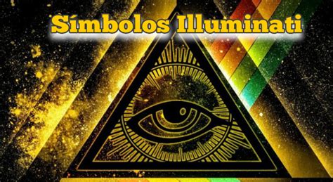 Símbolos Illuminati Y Su Significado Amuletos Y Talismanes