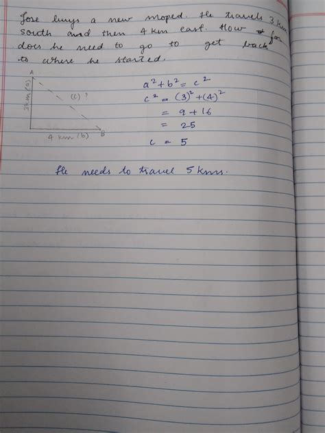 We did not find results for: Jose buys a new moped. He travels 3 km south and 4km east ...