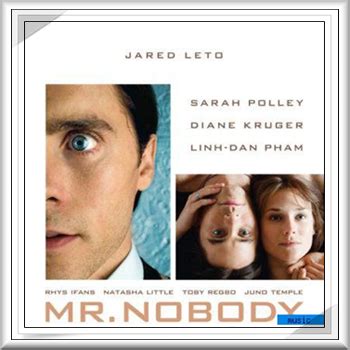 Should he go with his. Sound Test: Mr.Nobody: Unofficial Soundtrack