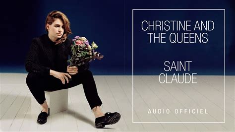 Christine And The Queens Saint Claude Lyrics - Christine and The Queens - Saint Claude - YouTube