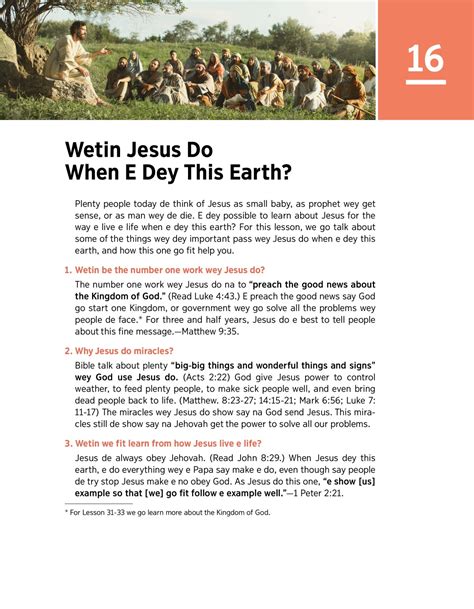 Wetin Jesus Do When E Dey This Earth — Watchtower Online Library