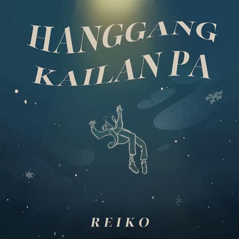 Hanggang Kailan Pa By Reiko トラック・歌詞情報 Awa
