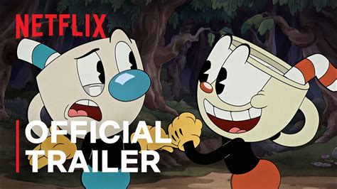 Cuphead Netflix Shows A First Trailer For The Series Adaptation Of