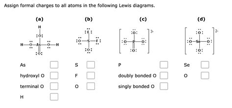 Solved Assign Formal Charges To All Atoms In The Following