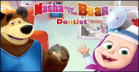 Masha loves bear very much, but in her games she tends to create problems for him. Masha and the Bear: Dentist | Games44