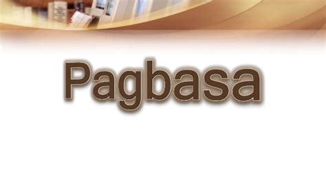 Pagbasa Komunikasyon Sa Akademikong Filipino