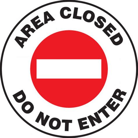 Pavement Print Sign Area Closed Do Not Enter 17 Diameter