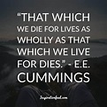 35 Beautiful E. E. Cummings Quotes about Life, Love, and Poetry ...