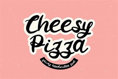 Pizza Cheesy Fonts Font Handwritten Lovely Sofontsy