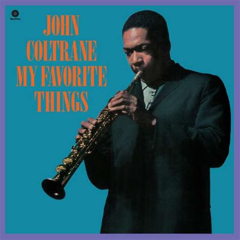 John Coltrane My Favorite Things Remastered 180g Limited Edition