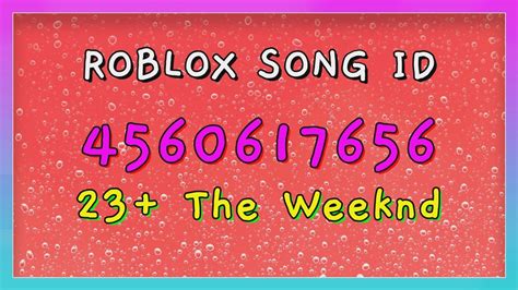 23 The Weeknd Roblox Song Idscodes Youtube