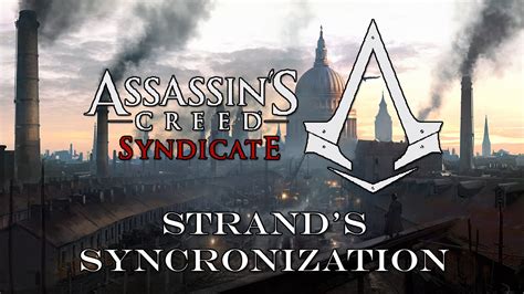 Assassin S Creed Syndicate Strand S Synchronization YouTube