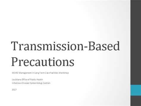 Transmissionbased Precautions Mdro Management In Long Term Care