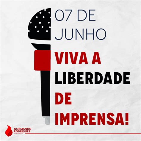Viva A Liberdade De Imprensa Normando Rodrigues