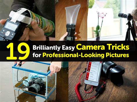 19 Brilliantly Easy Camera Tricks For Professional Looking Pictures