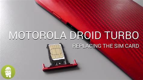 Verify your current carrier support esim. Replacing the Droid Turbo's SIM card - YouTube