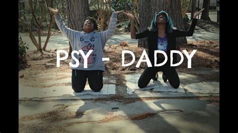 Psy Daddy Dance Cover Youtube