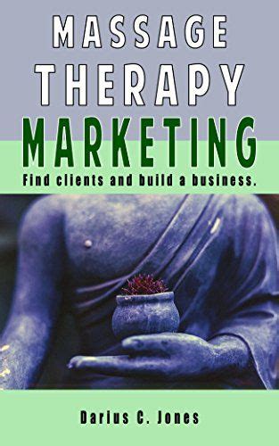 A Massage Therapy Business Plan Is A Living Document To Help You Create