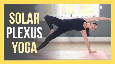 Solar Plexus Chakra Flow 45 Min Manipura Yoga For Power Youtube