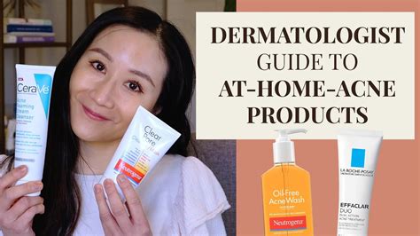 Dermatologist Guide To Acne Skin Care Products At Home Youtube