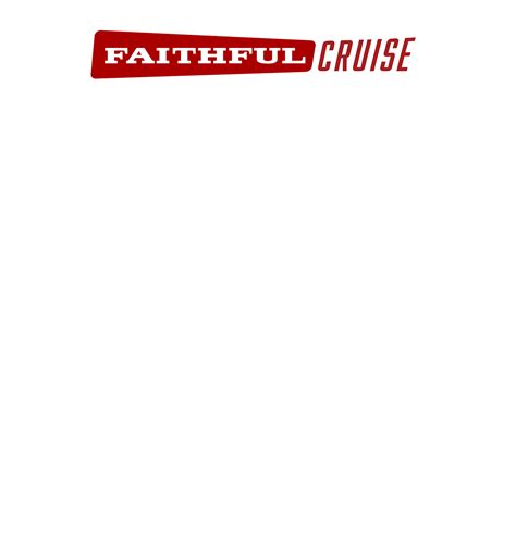 2021 2022 Faithful Cruise