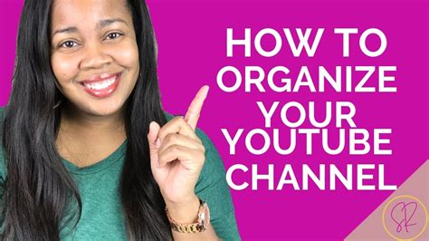 How To Organize Your Videos On Youtube Youtube