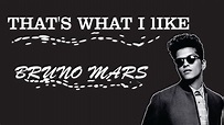 Bruno Mars - That’s What I Like [ Letra / Lyric Video ] - YouTube