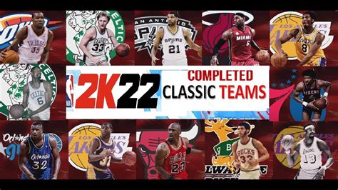 Nba 2k22 Completed Classic Teams Roster Ps5 All The 67 Classic Teams
