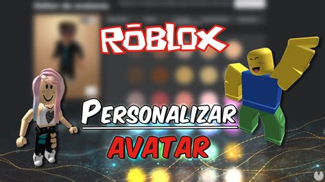 Roblox Cómo Personalizar Y Editar El Avatar Y Conseguir Ropa Gratis