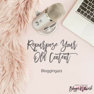 Repurpose Your Old Content Life In The Dayngrzone