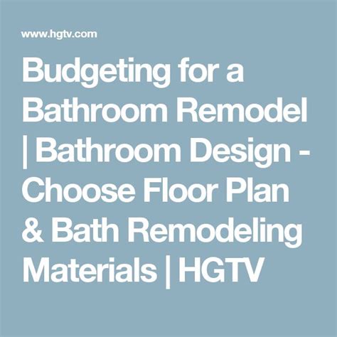 A Bathroom Remodel With The Words Budgeting For A Bathroom Remodel