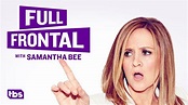 Full Frontal with Samantha Bee Renewed Through 2016 | Collider