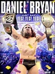 Daniel Bryan: Just Say Yes! Yes! Yes! | Pro Wrestling | Fandom powered ...