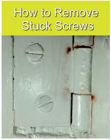 How To Remove Stuck Screws From A Door Hinge Dengarden
