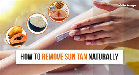 How To Remove Tan Naturally Effective Home Remedies For Sun Tan