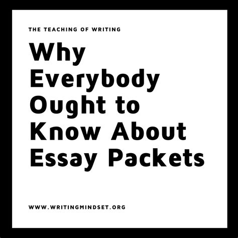 Why Everybody Ought To Know About Essay Packets — Writing Mindset