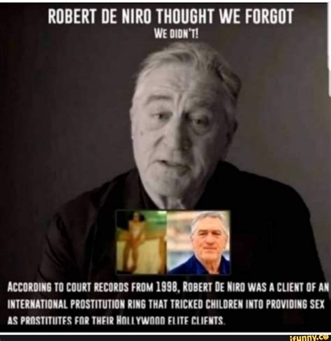 robert de niro thought we forgot we didn t according to court records from 1998 robert de niro