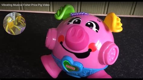 Vibrating Musical Fisher Price Pig Video Youtube