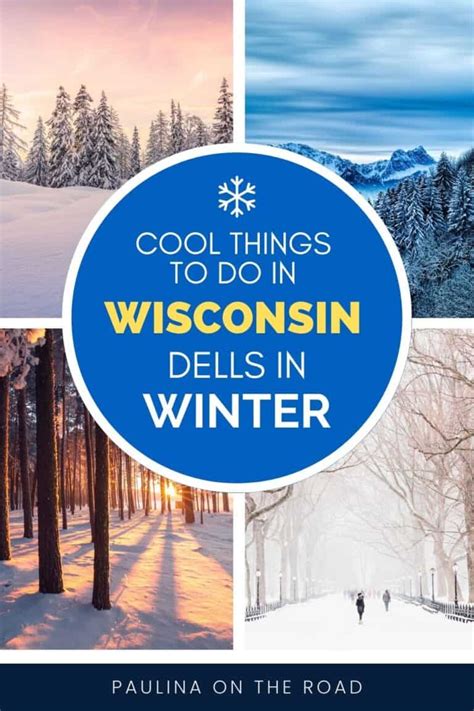 Cool Things To Do In Wisconsin Dells In Winter Paulina On The Road