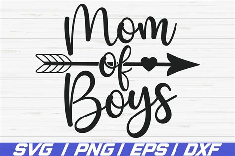 Mom Of Boys Svg Cut File Cricut Commercial Use Dxf 567189