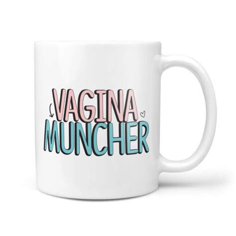 Vagina Muncher Mug T For Lesbian Same Sex Marriage Lbgt Community Her Women Ebay