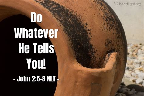 Do Whatever He Tells You — John 25 8 What Jesus Did