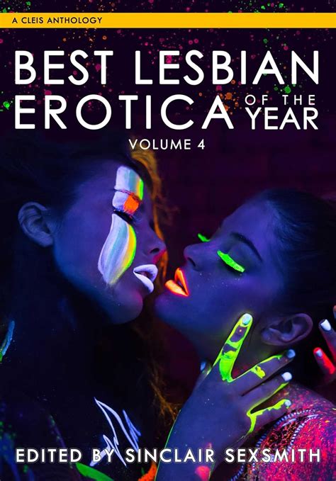 Best Lesbian Erotica Of The Year Volume A Cleis Anthology Amazon Co Uk Sexsmith Sinclair