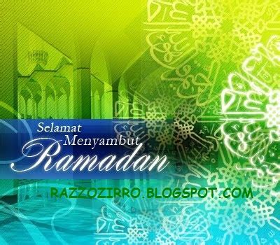 Razzozirro Selamat Menyambut Ramadhan Al Mubarak