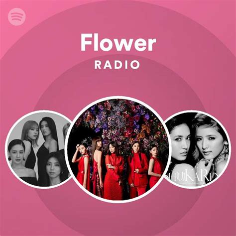 Flower Radio Spotify Playlist