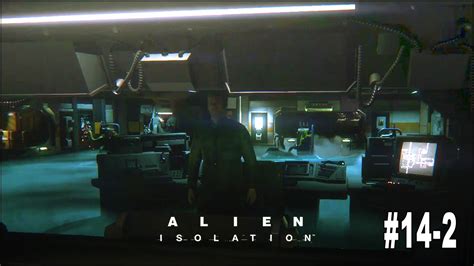Alien Isolation P14 2 Samuels Youtube