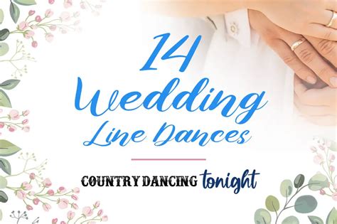 14 Best Wedding Line Dances All Time Fun Favorites Country Dancing