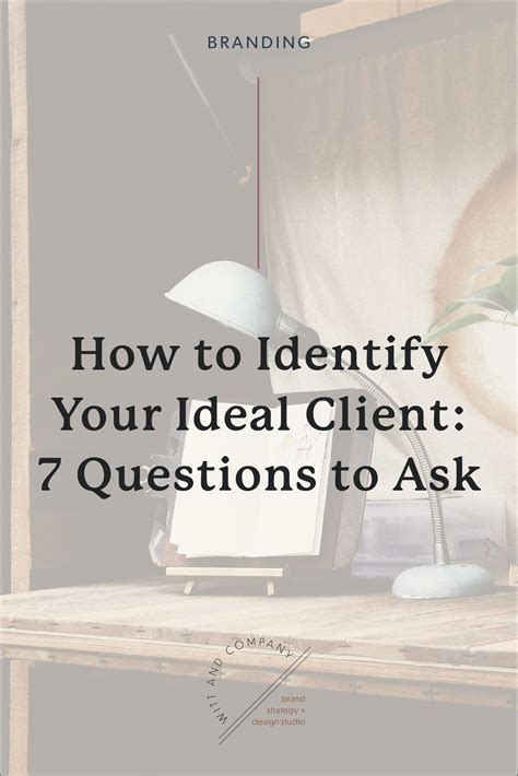 Identify Your Ideal Client With These 7 Questions Witt And Company