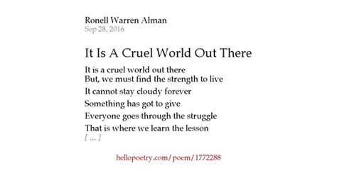 It Is A Cruel World Out There By Ronell Warren Alman Hello Poetry