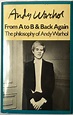 The philosophy of Andy Warhol (From A to B & Back Again) by WARHOL ...